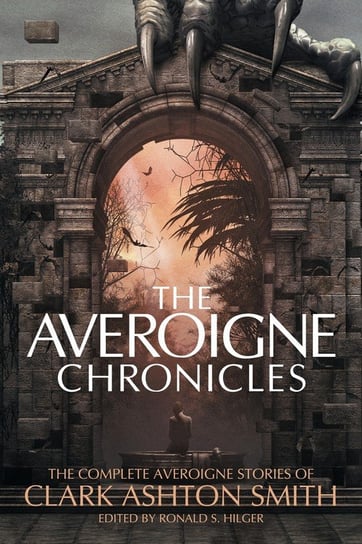 The Averoigne Chronicles Smith Clark Ashton