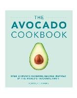 The Avocado Cookbook Thomas Heather