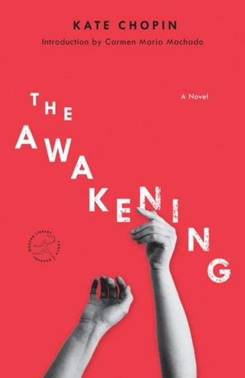 The Awakening: A Novel Chopin Kate