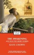 The Awakening and Selected Stories of Kate Chopin Chopin Kate