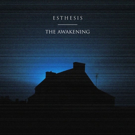 The Awakening Esthesis