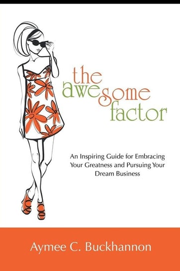 The Awesome Factor Buckhannon Aymee C.