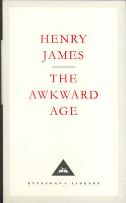 The Awkward Age Henry James