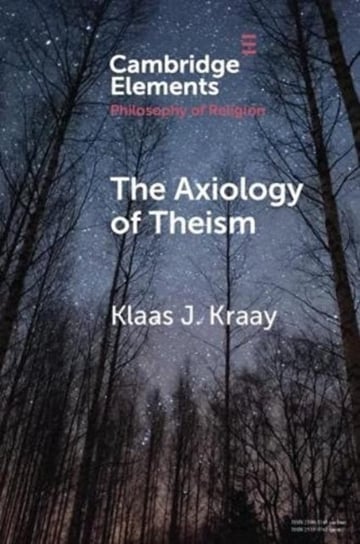 The Axiology of Theism Cambridge University Press