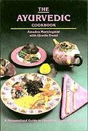 The Ayurvedic Cook Book Morningstar Amadea, Desai Urmila
