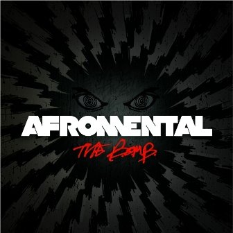 The B.O.M.B. Afromental