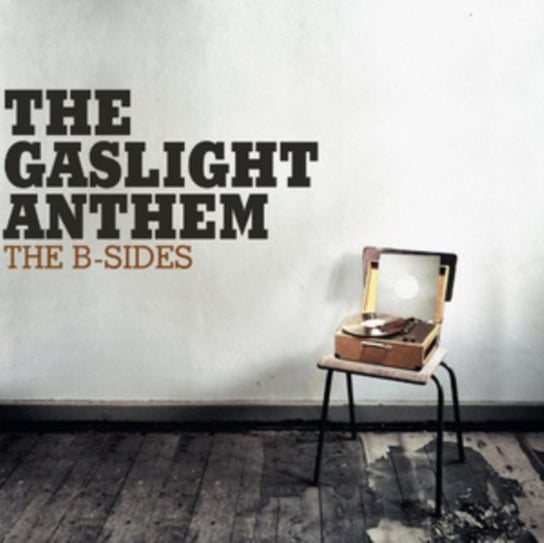 The B-sides Gaslight Anthem