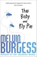 The Baby and Fly Pie Burgess Melvin