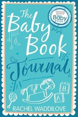 The Baby Book Journal Waddilove Rachel