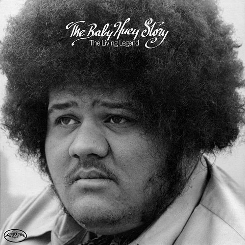 The Baby Huey Story: The Living Legend Baby Huey