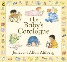 The Baby's Catalogue Ahlberg Allan, Ahlberg Janet