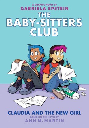 The Baby-sitters Club: Claudia and the New Girl, Graphic Novel Scholastic US