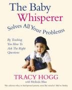 The Baby Whisperer Solves All Your Problems Hogg Tracy