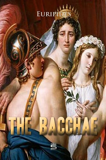 The Bacchae Euripides