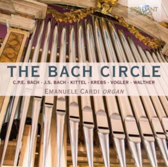 The Bach Circle Brilliant Classics