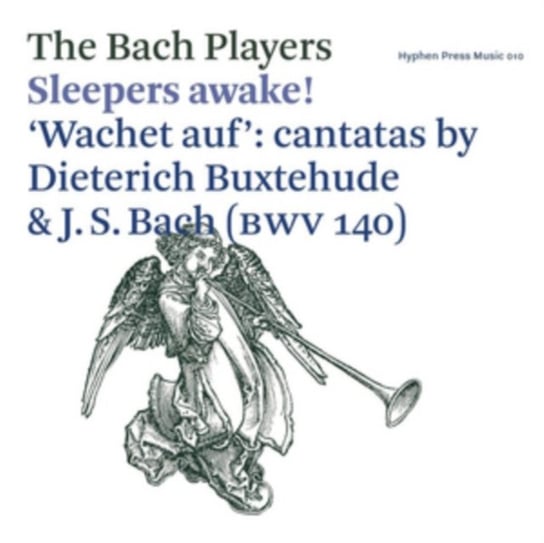 The Bach Players: Sleepers Awake! Hyphen Press Music