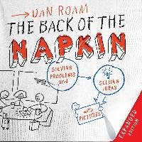 The Back of the Napkin Roam Dan