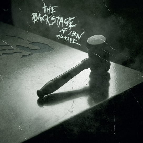 The Backstage Of LBN Mixtape Various Artists