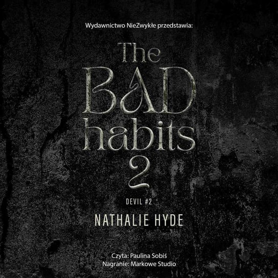 The Bad Habits 2 Nathalie Hyde