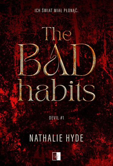The Bad Habits Nathalie Hyde