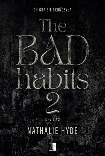 The Bad Habits. Devil. Tom 2 Nathalie Hyde