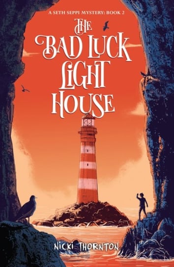 The Bad Luck Lighthouse Thornton Nicki
