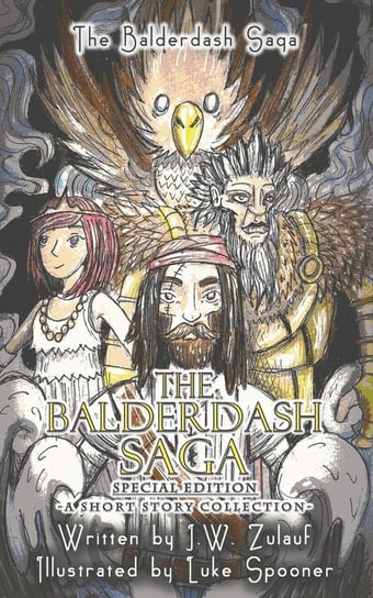 The Balderdash Saga - Special Edition Zulauf J.W.
