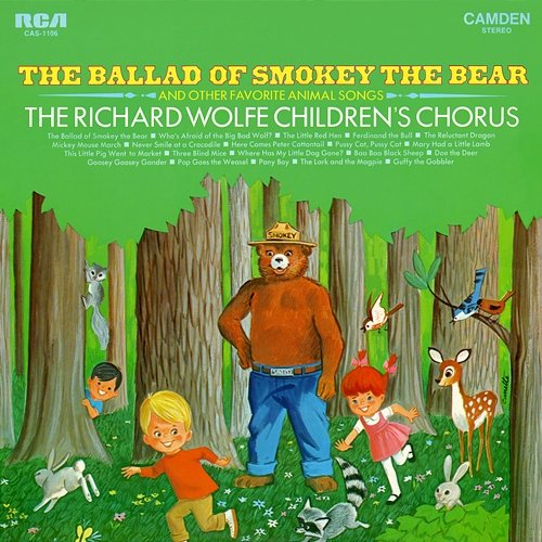 The Ballad of Smokey the Bear and Other Favorite Animal Songs The Richard Wolfe Children's Chorus
