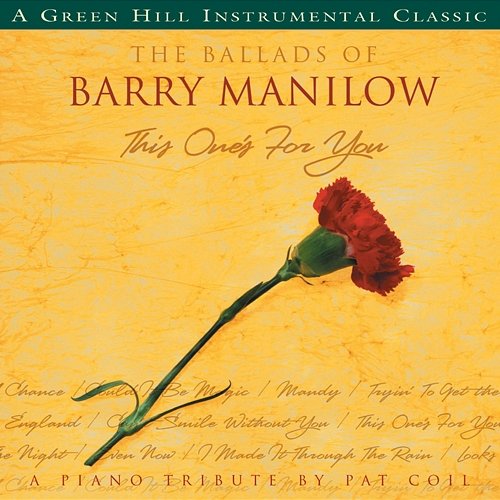 The Ballads Of Barry Manilow Pat Coil