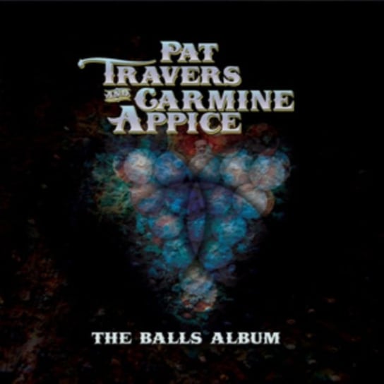 The Balls Album Travers Pat, Appice Carmine