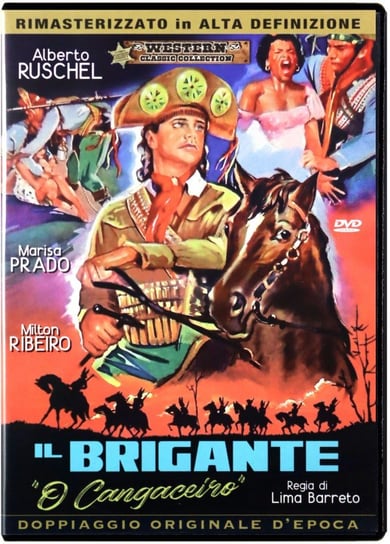 The Bandit (O Cangaceiro) Various Directors