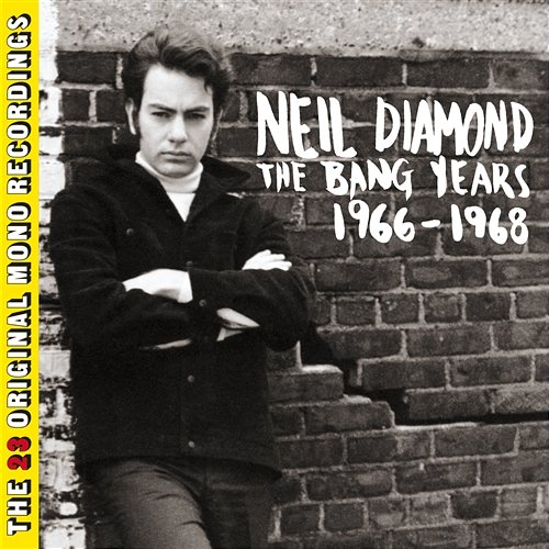 The Bang Years 1966-1968 Neil Diamond