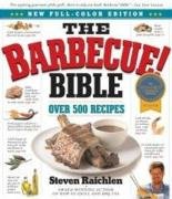 The Barbecue Bible. 10th Anniversary Edition Raichlen Steven