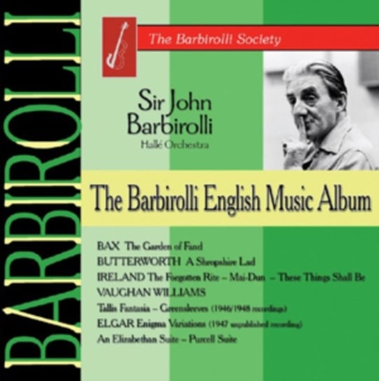 The Barbirolli English Music Album Barbirolli Society
