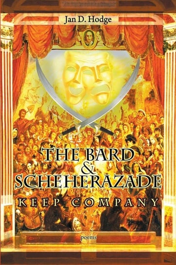 The Bard & Scheherazade Keep Company Hodge Jan D.