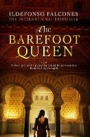 The Barefoot Queen Falcones Ildefonso