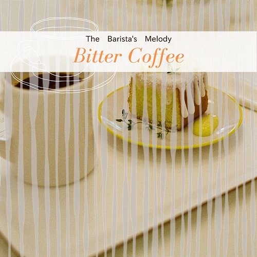The Barista's Melody Bitter Coffee