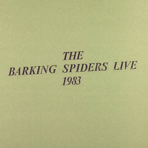 The Barking Spiders Live 1983 Cold Chisel