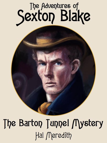 The Barton Tunnel Mystery Hal Meredith