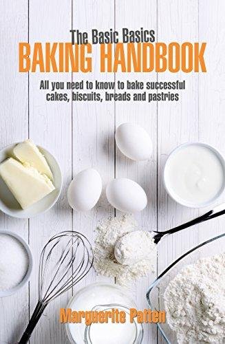 The Basic Basics Baking Handbook Patten Marguerite Obe