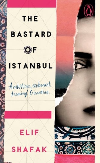 The Bastard of Istanbul Shafak Elif