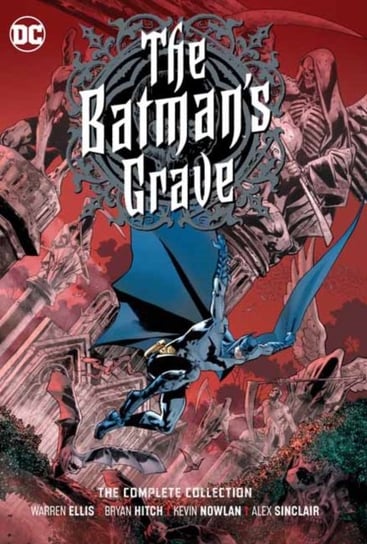 The Batmans Grave: The Complete Collection Warren Ellis