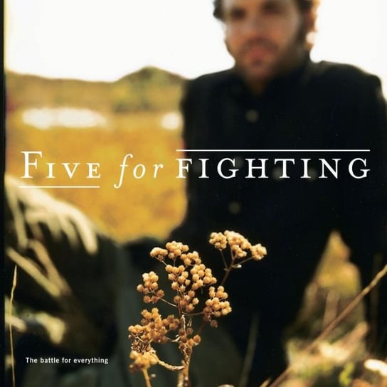 The Battle For Everything Five For Fighting