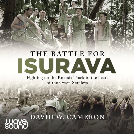 The Battle for Isurava - audiobook Cameron David W.