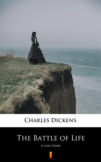 The Battle of Life Dickens Charles