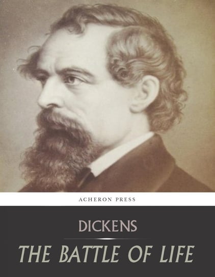 The Battle of Life Dickens Charles