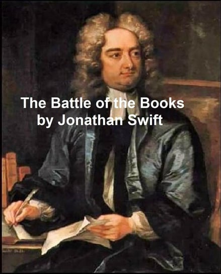 The Battle of the Books Jonathan Swift