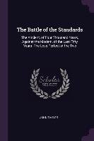 The Battle of the Standards: The Ancient, of Four Thousand Years, Against the Modern, of the Last Fifty Years--The Less Perfect of the Two Taylor John