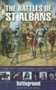 The Battles of  St. Albans Burley Peter, Elliott Michael, Watson Harvey