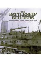 The Battleship Builders Johnston Ian, Buxton Ian